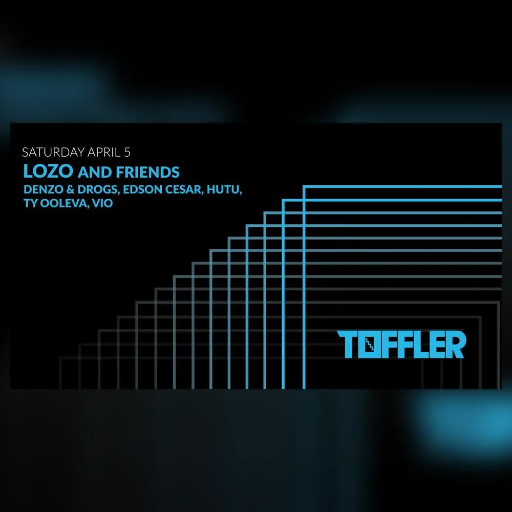 Toffler presents: Lozo & friends - Denzo & Drogs, Edson Cesar, Hutu, Ty Ooleva, VIO